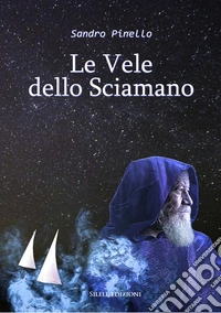 Le vele dello sciamano