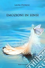 Emozioni in sensi