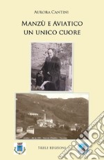 Manzù e Aviatico un unico cuore libro