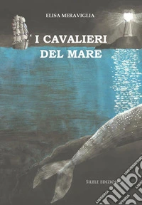 I cavalieri del mare libro