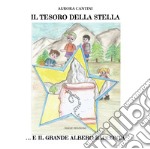 Il tesoro della stella e il grande albero racconta libro