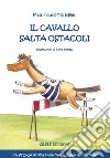 Il cavallo salta ostacoli libro di Torsiglieri Massimiliano