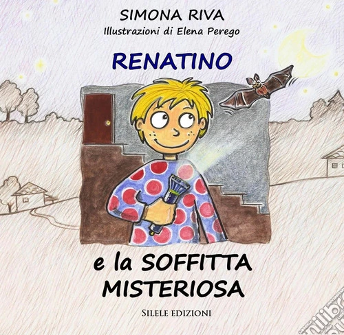 Renatino e la soffitta misteriosa