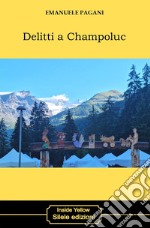 Delitti a Champoluc libro