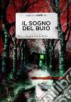 Il sogno del buio. Storie dal NeroPremio libro