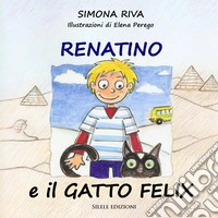 Renatino e il Gatto Felix libro