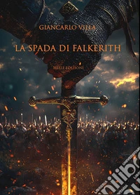 La spada di Falkerith libro