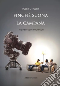 Finché suona la campana libro