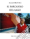 Il barcaiolo del lago libro