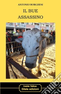 Il bue assassino libro
