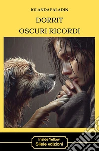 Dorrit oscuri ricordi libro