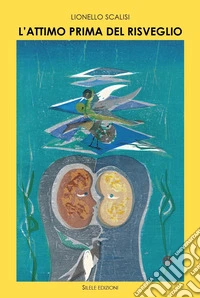 L'attimo prima del risveglio libro