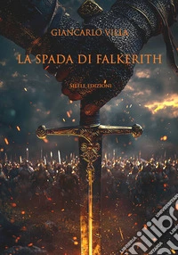 La spada di Falkerith libro