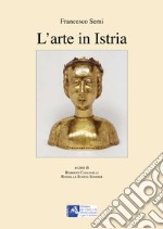 L'arte in Istria