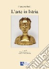 L'arte in Istria libro