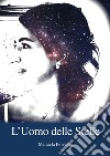 L'uomo delle stelle libro