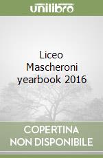 Liceo Mascheroni yearbook 2016