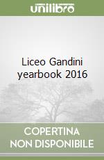 Liceo Gandini yearbook 2016 libro