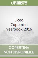 Liceo Copernico yearbook 2016