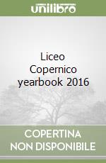 Liceo Copernico yearbook 2016 libro