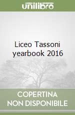 Liceo Tassoni yearbook 2016