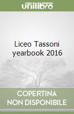 Liceo Tassoni yearbook 2016 libro