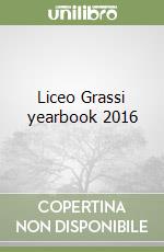 Liceo Grassi yearbook 2016