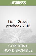 Liceo Grassi yearbook 2016 libro