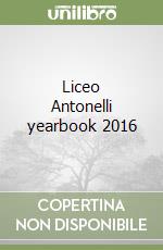 Liceo Antonelli yearbook 2016