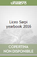 Liceo Sarpi yearbook 2016