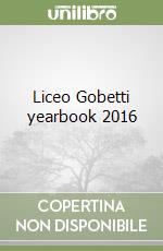 Liceo Gobetti yearbook 2016