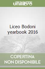 Liceo Bodoni yearbook 2016 libro