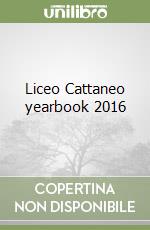 Liceo Cattaneo yearbook 2016