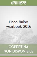 Liceo Balbo yearbook 2016 libro