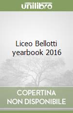 Liceo Bellotti yearbook 2016
