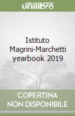 Istituto Magrini-Marchetti yearbook 2019 libro