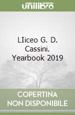 LIiceo G. D. Cassini. Yearbook 2019