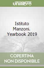 Istituto Manzoni. Yearbook 2019 libro