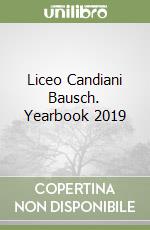 Liceo Candiani Bausch. Yearbook 2019 libro