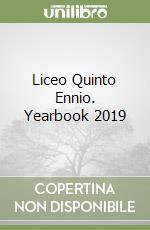 Liceo Quinto Ennio. Yearbook 2019