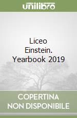 Liceo Einstein. Yearbook 2019 libro