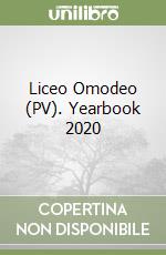 Liceo Omodeo (PV). Yearbook 2020 libro