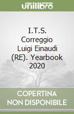 I.T.S. Correggio Luigi Einaudi (RE). Yearbook 2020 libro