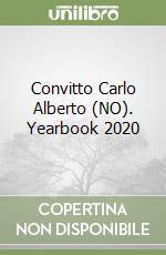 Convitto Carlo Alberto (NO). Yearbook 2020 libro