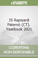 IS Rapisardi Paternò (CT). Yearbook 2021 libro