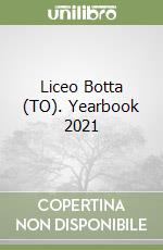 Liceo Botta (TO). Yearbook 2021 libro