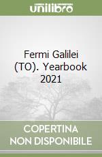 Fermi Galilei (TO). Yearbook 2021 libro