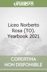 Liceo Norberto Rosa (TO). Yearbook 2021