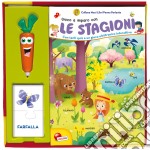 Le stagioni. Grandi kit interattivi leggogioco. Ediz. a colori. Con gadget libro