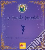 La foresta incantata. I Libri magici. Ediz. a colori libro